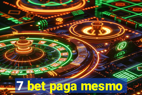 7 bet paga mesmo